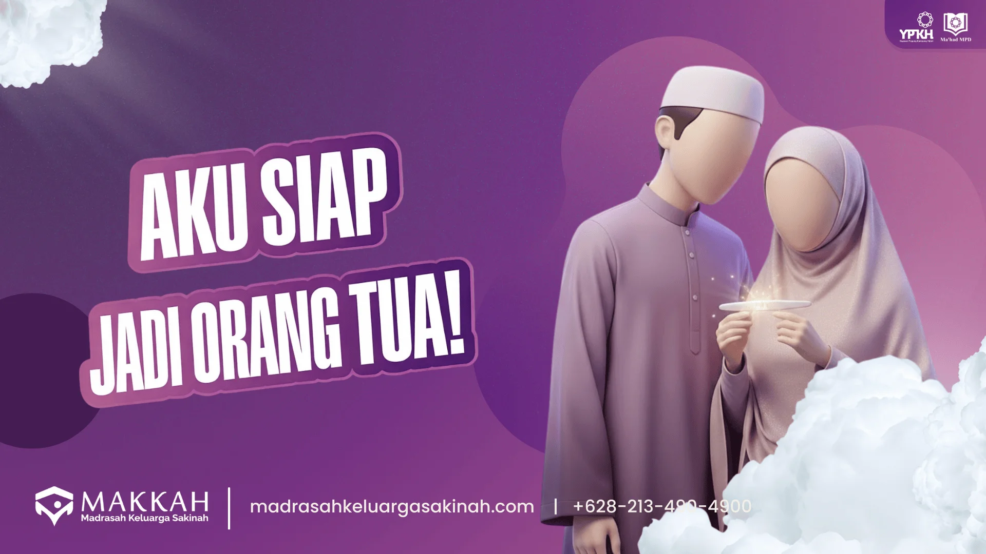 Webinar Keluarga Sakinah: Aku Siap Menjadi Orang Tua Seri 2