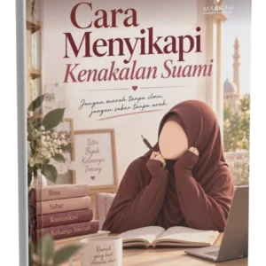 Cara Menyikapi Kenakalan Suami