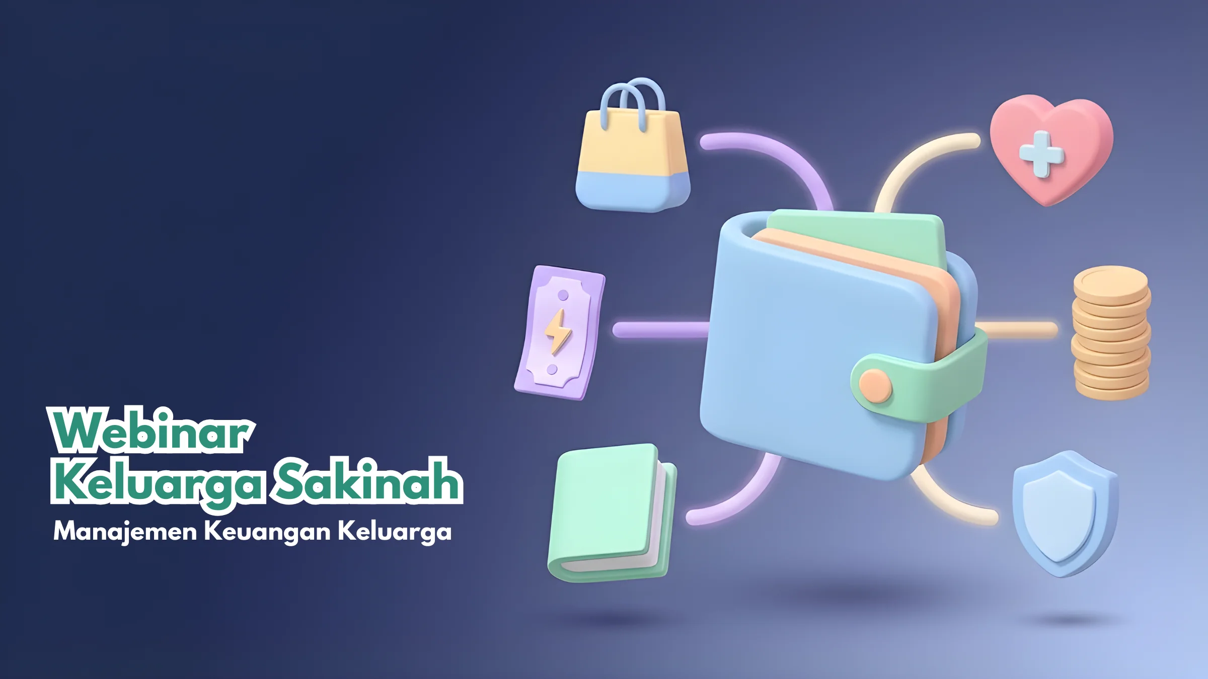Webinar Keluarga Sakinah - Manajemen Keuangan Keluarga