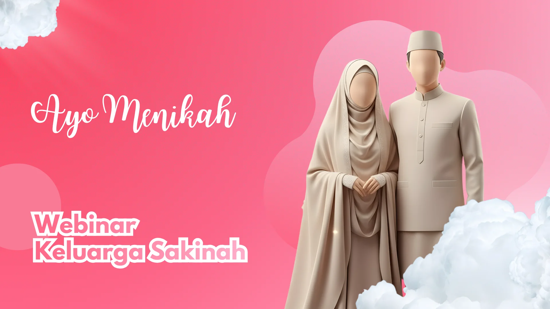 Webinar Keluarga Sakinah: Ayo Menikah